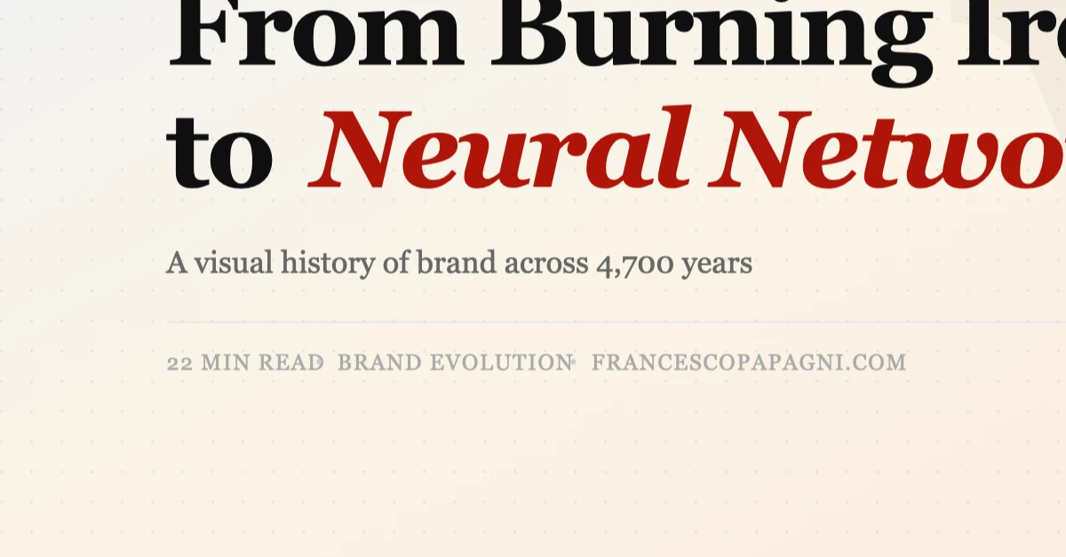 Brand Evolution: From Burning Iron to Neural Networks — by Francesco Papagni